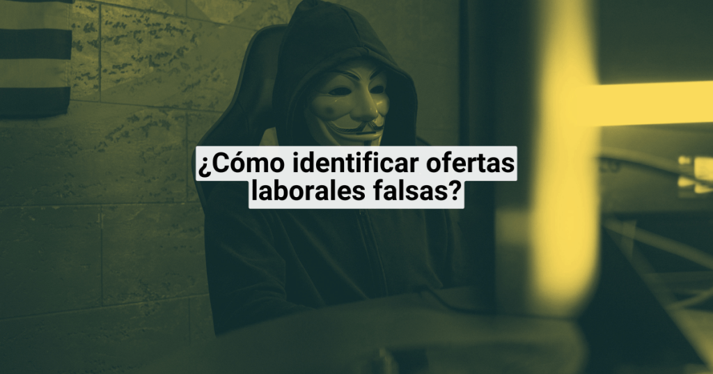 ¿Cómo identificar ofertas laborales falsas?